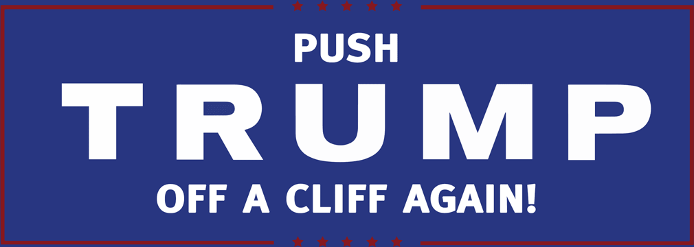 Push Donald Off a Cliff Again!